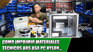 Como imprimir materiales técnicos con impresora 3D ABS PC ASA Nylon Pc Max CFPETG [upl. by Ardnad]