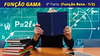 Função Gama  Parte 4 Definição da Função Beta [upl. by Tisbee]