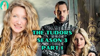 Tudor Historian Reviews The Tudors Season 3 Part 1 [upl. by Thin772]