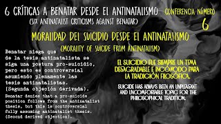 06 de 06 Moralidad del Suicidio desde el Antinatalismo  Julio Cabrera 2024 [upl. by Crary]