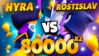 Hyra vs Rostislavv 80K 🏆 FINAL BATTLE [upl. by Delwyn611]