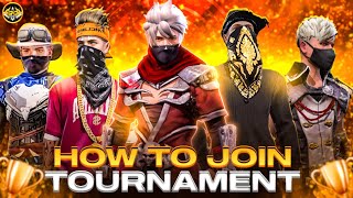 How to JoinRegister Tournament in Free Fire 🔥 all Details in one video 😱 Tournament Kaise Khele 🤔 [upl. by Aiz]