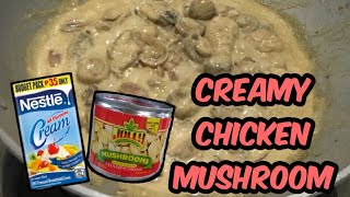 CREAMY CHICKEN MUSHROOM RECIPE [upl. by Hteb]