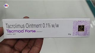 Tacmod Forte Ointment  Tacrolimus Ointment  Tacmod Forte Ointment Uses Benefits Dosage Review [upl. by Elirpa]