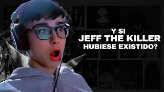 QUE PASARIA SI JEFF THE KILLER HUBIESE EXISTIDO [upl. by Diana]