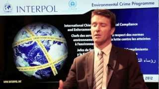 David Higgins Manager of INTERPOLs Environmental Crime Programme [upl. by Nethsa947]