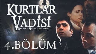 Kurtlar Vadisi  4Bölüm Full HD [upl. by Gabe]