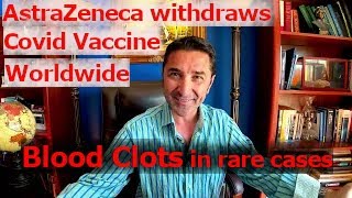 AstraZeneca withdraws Covid vaccine worldwide Allegations it can cause blood clots in rare cases [upl. by Anisah]