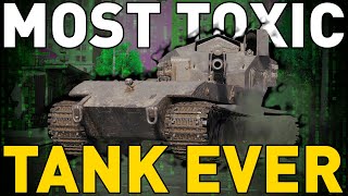 MOST TOXIC TANK EVER World of Tanks [upl. by Swamy]