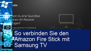 So verbinden Sie den Amazon Fire Stick mit Samsung TV [upl. by Acsirp]