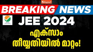 JEE Main 2024 Exam Date Postponed  Breaking News 🟥  Eduport JEE [upl. by Niryt]