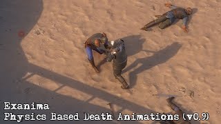 Exanima  Physics Based Death Animations v09 [upl. by Orabla271]