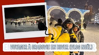 On part à Cracovie en hiver VLOG NOEL [upl. by Laryssa305]