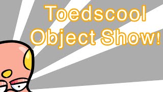 Toedscool Object Show Alls well ends well [upl. by Jehias]