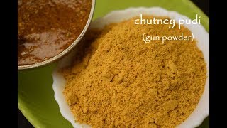 Chutney Pudi Recipe  ಚಟ್ನಿ ಪುಡಿ  Gun Powder for Idli Dosa Uttappa Recipes [upl. by Naujid275]