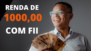 COMO TER RENDA DE 1000 COM FII [upl. by Milore502]