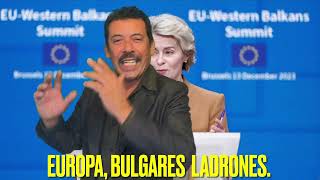 Europa ladrones Bulgares que hoy preparan el Robo contra Russia y todos lo que no se Sometan [upl. by Fidel412]