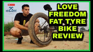 LOVE FREEDOM FAT BIKE REVIEW 2020  SHOULD YOU BUY A FAT BIKE   BEST BICYCLE UNDER 20000 REALLY [upl. by Eniamej912]