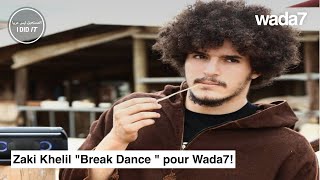 Zaki Khelil quotBreak Dance quot pour Wada7 🕺🏻🇩🇿 [upl. by Ainahtan]