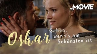 Oskar  Gehen wenns am schönsten ist LIEBESFILM ganzer Film kostenlos [upl. by Fatma]