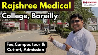 Rajshree Medical College Bareilly  Best Private Medical College in UP  Campus tour Hostel Fee [upl. by Ethbun]