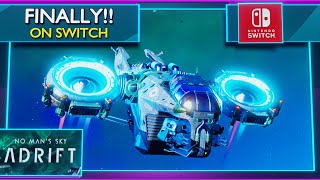 No Mans Sky  ADRIFT 470 Update  FINALLY On Switch [upl. by Niala49]