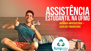 ASSISTÊNCIA ESTUDANTIL NA UFMG Moradia Universitária  Auxílios Financeiros [upl. by Atilam477]