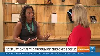 Disruption on display at the Museum of Cherokee People [upl. by Anuahc]