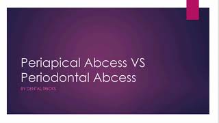 Periapical Abcess Vs Periodontal Abcess by dental tricks 《dentistry》 [upl. by Cnut]