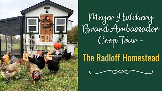 Meyer Hatchery Brand Ambassador Coop Tour  The Radloff Homestead [upl. by Leid]