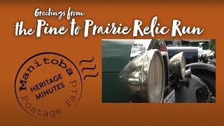 Manitoba Heritage Minute Pine to Prairie Relic Run [upl. by Tiffany632]