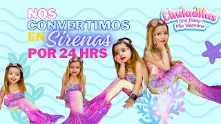 SOMOS SIRENAS POR 24 HORAS 🧜‍♀️🧜‍♀️ [upl. by Yelrahs]