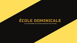 École dominicale du 29 Septembre 2024 [upl. by Idnahk612]