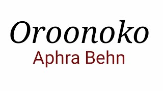 Oroonoko by Aphra Behn in Hindi [upl. by Yeslaehc]