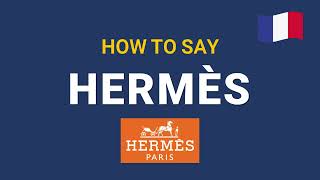 How to Pronounce HERMÈS in French Perfectly [upl. by Goodkin]