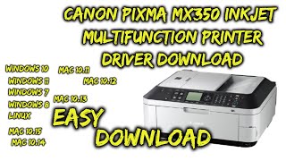 Canon PIXMA MX350 inkjet multifunction printer Driver Download [upl. by Oirobil]