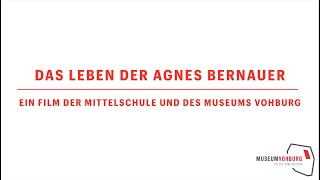 Das Leben der Agnes Bernauer [upl. by Wunder]