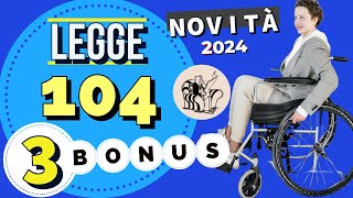 ⚡️ PENSIONI 👉 NOVITÀ LEGGE 104 🆕 3 BONUS da RICHIEDERE ORA❗️ 2024 💰 [upl. by Htieh621]