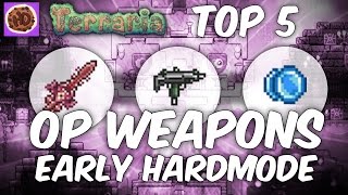 Terraria 13 Overpowered Weapons Early Hardmode  13 op weapons [upl. by Lugo]