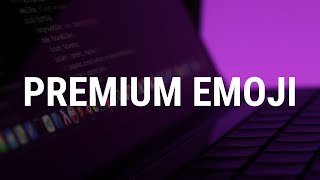 How to Send Premium Emojis Using Telethon [upl. by Shifrah]