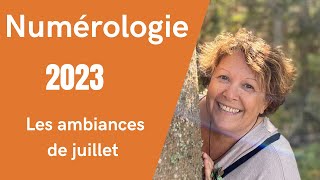 Numérologie 2023 juillet [upl. by Sidras886]