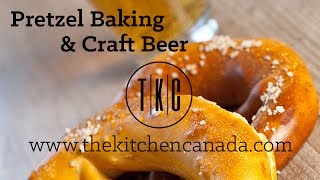 Pretzel and Craft Beer Workshop  The Kitchen Canada [upl. by Mcginnis]