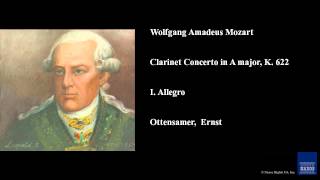 Wolfgang Amadeus Mozart Clarinet Concerto in A major K 622 I Allegro [upl. by Tilney630]