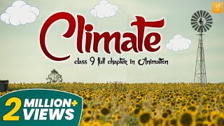 Climate class 9 full chapter Animation  Class 9 geography chapter 4  CBSE  NCERT [upl. by Elenahc]