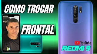 COMO TROCA TELA FRONTAL REDMI 9 [upl. by Kermie]