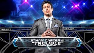 Impact Wrestling Ethan Carter III EC3 1st Theme Trouble By Dale Oliver [upl. by Pulcheria845]