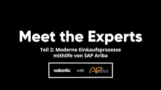 valantic I Meet the Experts Teil 2  Moderne Einkaufsprozesse mithilfe von SAP Ariba [upl. by Derrej738]