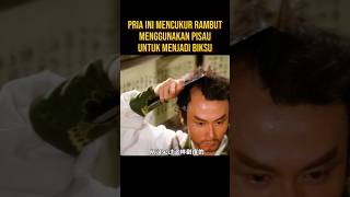 PRIA INI BERTOBAT DAN BERUBAH MENJADI BIKSU SHAOLIN alurceritaflim film [upl. by Yeltnarb]