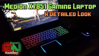 Medion Erazer X7851 Gaming Laptop  Part 2  A More Detailed Look  Evil noodle [upl. by Refitsirhc]