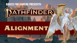 Pathfinder 2e Basics of Character Alignment [upl. by Chris]